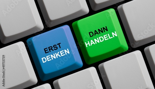 Illustration: Erst denken - dann handeln Erst denken - dann handeln