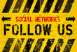 grungy "Follow Us" social network sign, industrial style, vector