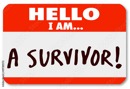Illustration: Hello I Am a Survivor Nametag Surviving Disease Perseverance Hello I Am a Survivor Nametag Surviving Disease Perseverance