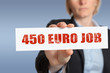 450 Euro Job