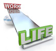 Work Versus Life Balance on See-Saw Scale
