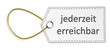 Schild jederzeit erreichbar
