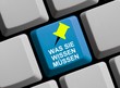 Was sie wissen müssen