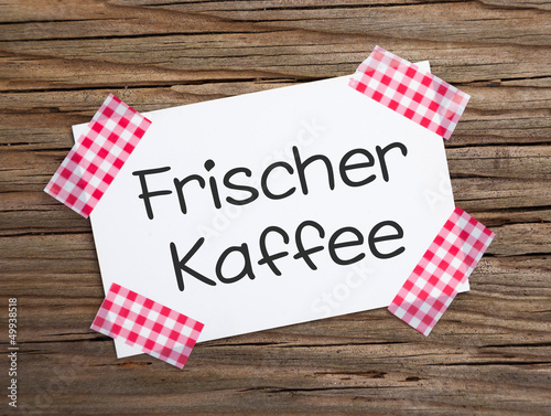 Photo: Klebestreifen Zettel auf Holz FRISCHER KAFFEE Klebestreifen Zettel auf Holz FRISCHER KAFFEE