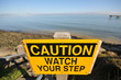 Caution Watch Your Step Sign B...
