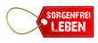 Schild Sorgenfrei leben