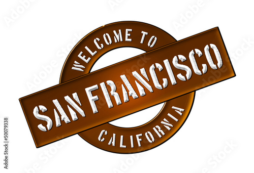 Illustration: WELCOME TO SAN FRANCISCO WELCOME TO SAN FRANCISCO