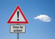 Achtung Schild mit Wolke TIME FOR ACTION!