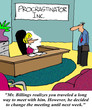 He decided to change the meeting