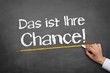 Das ist Ihre Chance