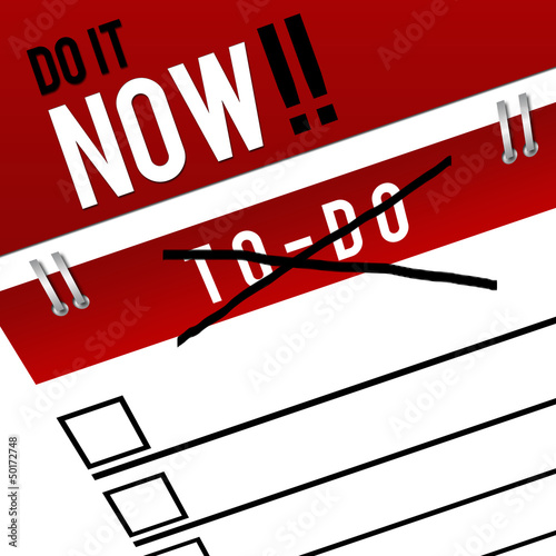 Illustration: Do It Now - Corssed To Do List Do It Now - Corssed To Do List