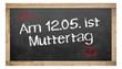 am 12.05. ist Muttertag