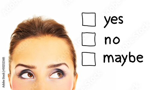 Photo: Yes, no, maybe... Yes, no, maybe...