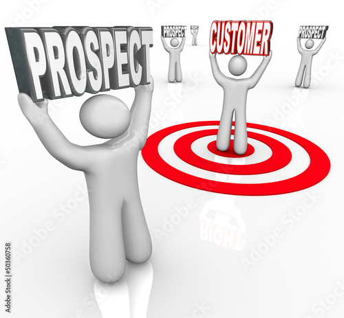 Illustration: One Targeted Customer Many Prospects One Targeted Customer Many Prospects