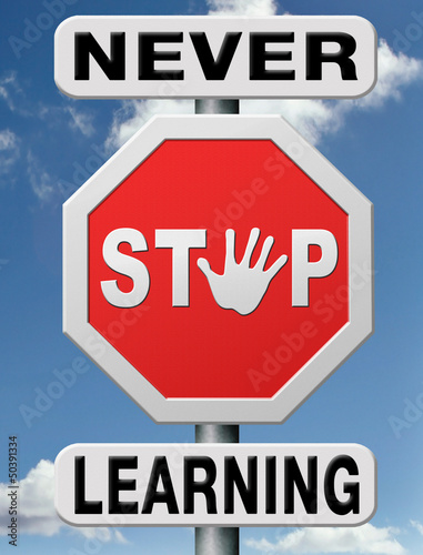 Illustration: never stop learning never stop learning