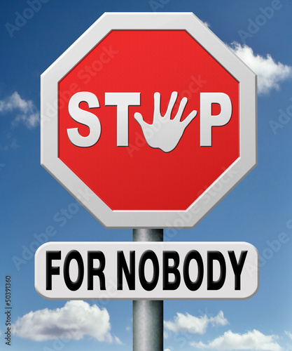 Illustration: stop for nobody stop for nobody