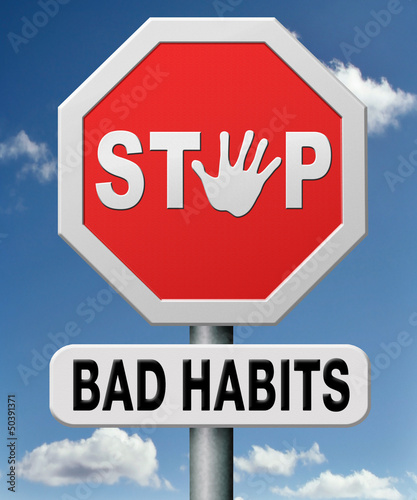 Illustration: stop bad habits stop bad habits