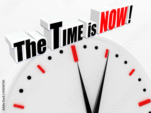 Illustration: The Time is Now! The Time is Now!