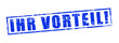 Stempel "Ihr Vorteil"