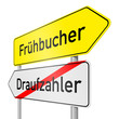 schild lr fruehbucher draufzahler I