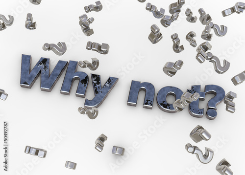 Illustration: Why not? Why not?