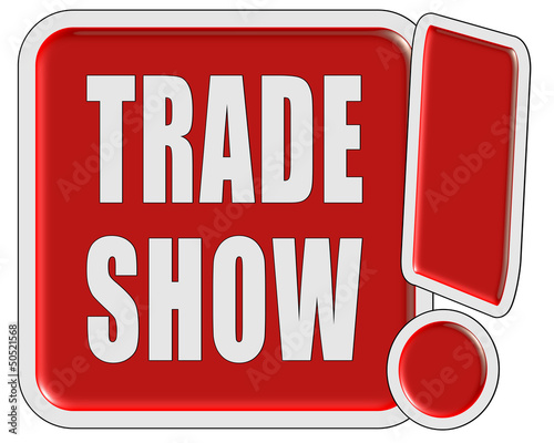 Illustration: !-Schild rot quad TRADE SHOW !-Schild rot quad TRADE SHOW