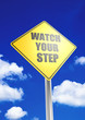 Watch your step