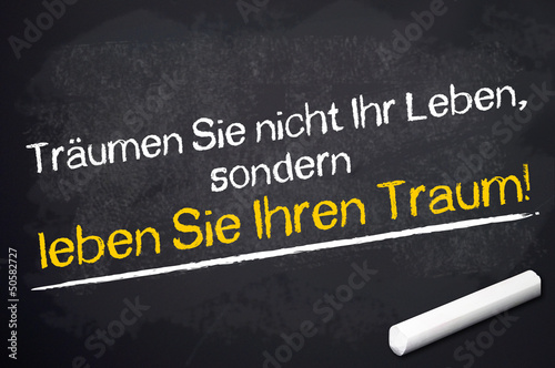 Photo: Kreidetafel mit leben Sie Ihren Traum Kreidetafel mit leben Sie Ihren Traum