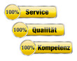 100 % Service, Qualität, Kompetenz