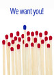 We want you
