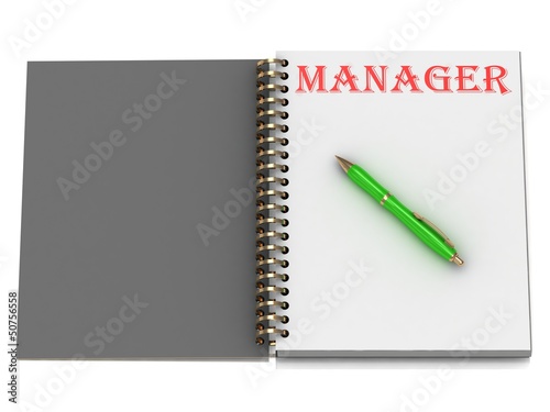 Illustration: MANAGER inscription on notebook page MANAGER inscription on notebook page