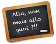 allo, non mais allo quoi