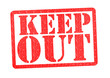 KEEP OUT