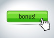Bonus button and mouse hand cursor