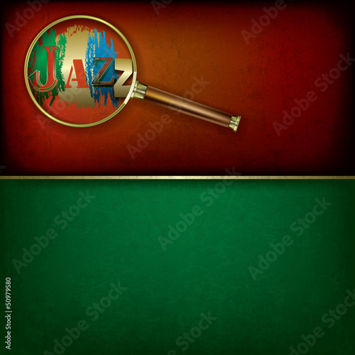 Vector: Abstract music background with logo jazz and Magnifying glass Abstract music background with logo jazz and Magnifying glass