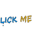 Lick Me