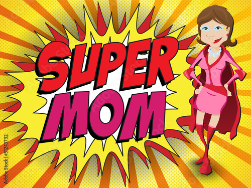 Vector: Happy Mother Day Super Hero Mommy Happy Mother Day Super Hero Mommy