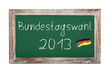 Schultafel - Bundestagswahl 2013 (I)