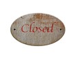 Wooden sign closed.