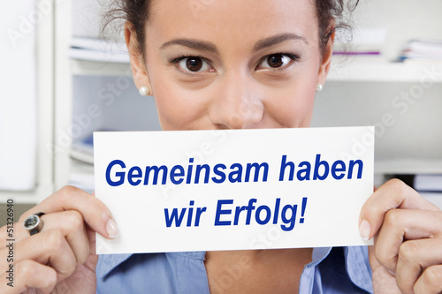 Photo: Gemeinsam haben wir Erfolg! Gemeinsam haben wir Erfolg!