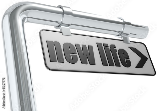 Illustration: New life street sign New life street sign