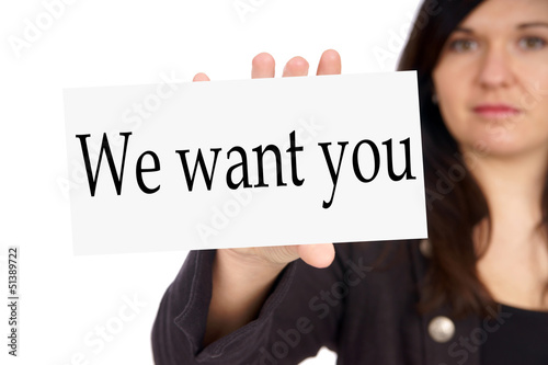 Photo: Business Woman with sign - We want you Business Woman with sign - We want you