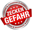 Button Banner "Zeckengefahr" rot/silber