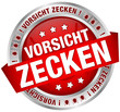 Button Banner "Vorsicht Zecken" rot/silber