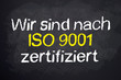 Kreidetafel mit ISO 9001
