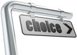 Choice street sign