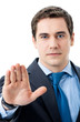 Serious business man showing stop gesture
