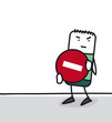 Personnage qui tient un panneau sens interdit