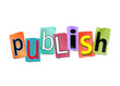 Publish concept.