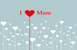 Vector: "I love Mom" Karte mit Blumen-Herzen "I love Mom" Karte mit Blumen-Herzen